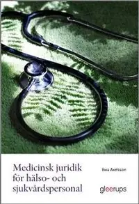 Medicinsk juridik för hälso- och sjukvårdspersonal