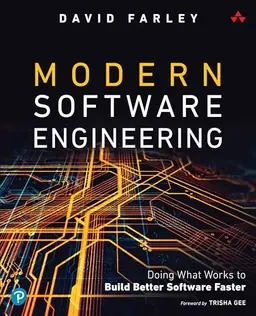 Modern software engineering : doing what works to build better software faster