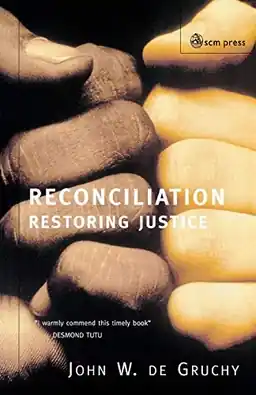 Reconciliation : restoring justice