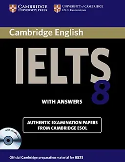 Cambridge IELTS. examination papers from University of Cambridge ESOL examinations : English for speakers of other languages