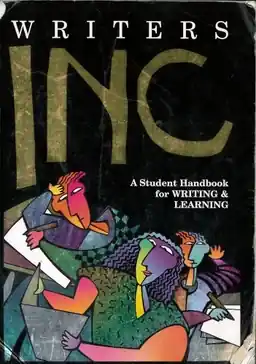 Writers Inc: A Student Handbook for Writing & Learning