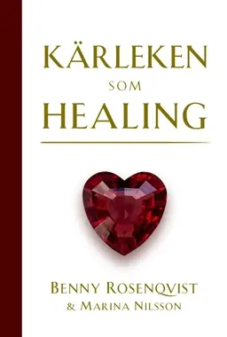 Kärleken som healing