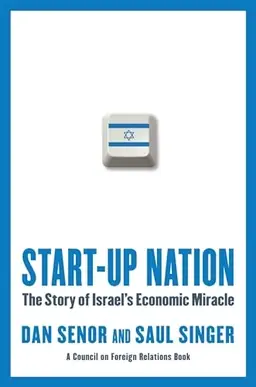 Start-up nation : the story of Israel's economic miracle