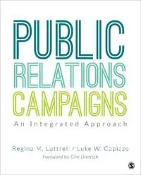 Public relations campaigns - an integrated approach
