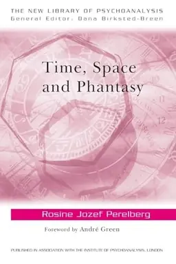 Time, space, and phantasy