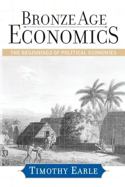Bronze Age economics : the beginnings of political economies