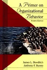 A primer on organizational behavior