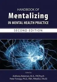 Handbook of mentalizing in mental health practice