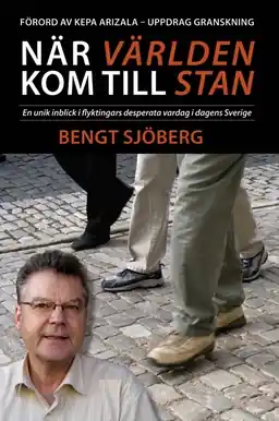 När världen kom till stan - En unik inblick i flyktingars desperata vardag