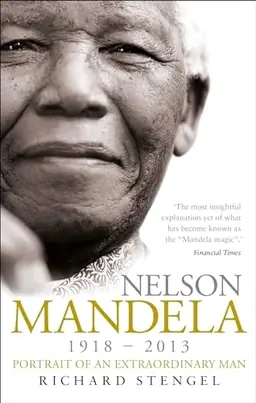 Nelson Mandela : portrait of an extraordinary man