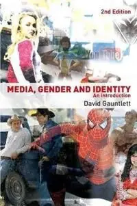 Media, gender and identity : an introduction