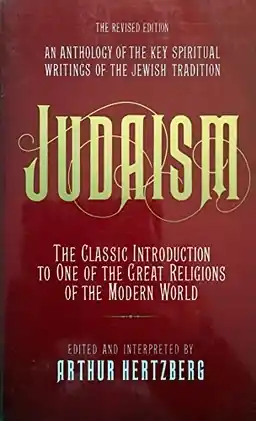 Judaism : the key spiritual writings of the Jewish tradition
