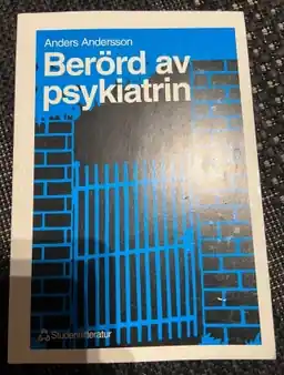 Berörd av psykiatrin