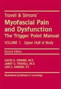 Travell & Simons' myofascial pain and dysfunction