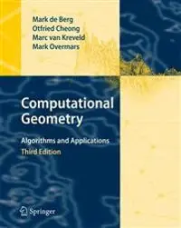 Computational geometry : algorithms and applications
