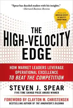 High-Velocity Edge: How Market Leaders Leverage Operational Excellence to Beat the Competition [Elektronisk resurs]