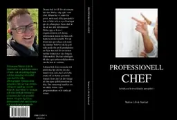 Professionell chef : kritiska och utvecklande perspektiv