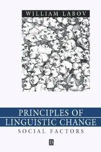 Principles of linguistic change: Social factors