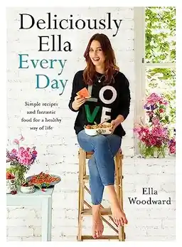 Deliciously ella every day - simple recipes and fantastic food for a health