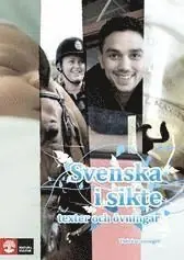Svenska i sikte : texter och övningar