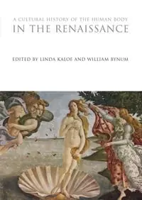 A cultural history of the human body in the Renaissance