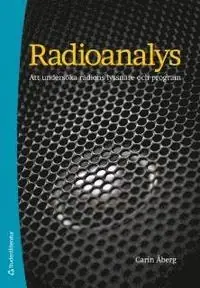 Radioanalys : att undersöka radions lyssnare och program