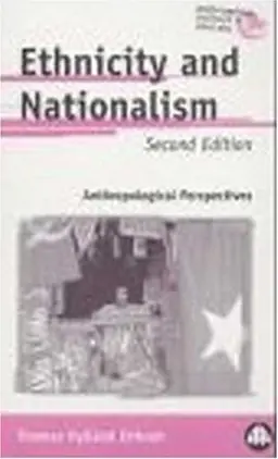 Ethnicity and nationalism : anthropological perspectives