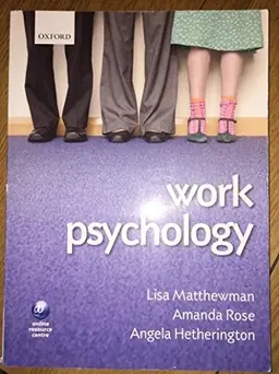 Work psychology : an introduction to human behaviour in the workplace