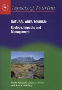 Natural area tourism : ecology, impacts and management