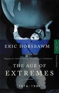 The age of extremes : the short twentieth century, 1914-1991