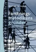 Forskningsmetodikens grunder : att planera, genomföra och rapportera en undersökning