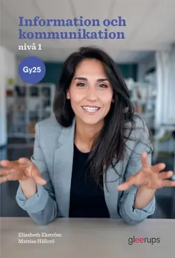 Information och kommunikation Nivå 1 - Gy25