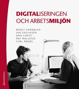 Digitaliseringen och arbetsmiljön