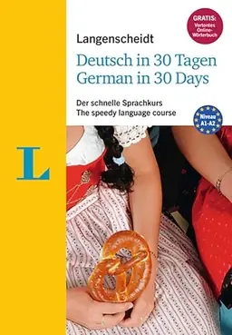"Langenscheidt Deutsch in 30 Tagen - German in 30 days - Sprachkurs mit Buch, 2 Audio-CDs, 1 MP3-CD und MP3-Download: f�r englische Muttersprachler (Langenscheidt Sprachkurse \\".in 30 Tagen\\") : f�r englische Muttersprachler. Deutsch als Fremdsprache. Englisch-Deutsch. Niveau A1-A2"