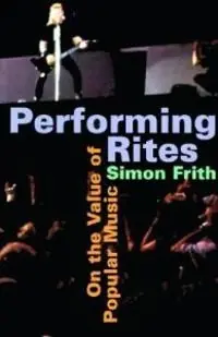 Performing rites : on the value of popular music