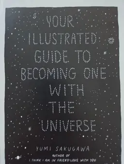 Your illustrated guide to becoming one with the universe