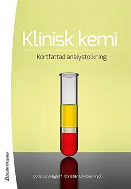 Klinisk kemi : kortfattad analystolkning - Begagnad bok