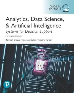 Analytics, data science, & artificial intelligence : systems for decision support