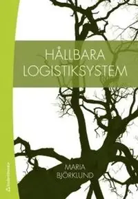 Hållbara logistiksystem - Begagnad bok