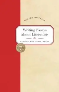 Writing essays about literature : a guide and style sheet - Begagnad bok