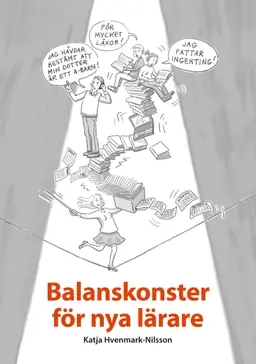 Balanskonster för nya lärare