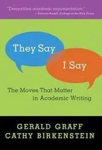 "They say / I say" : the moves that matter in academic writing - Begagnad bok