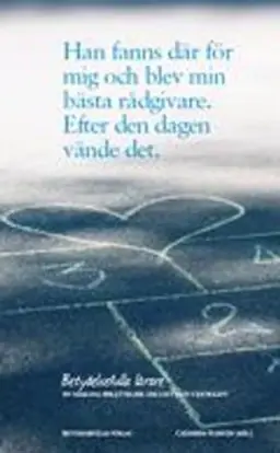 Betydelsefulla lärare - en samling berättelser om lust och växtkraft