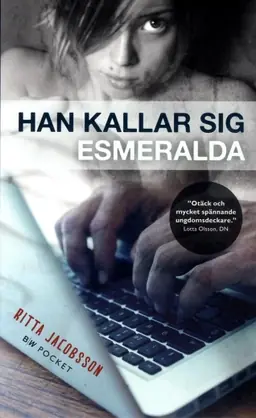 Han kallar sig Esmeralda - Begagnad bok