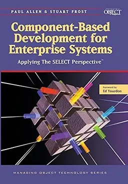 Component-based development for enterprise systems : applying the SELECT perspective