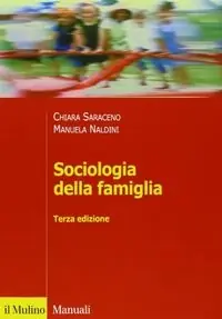 Sociologia della famigliaManuali (Bologna, Italy)Manuali (Il Mulino).: SociologiaManuali. Sociologia