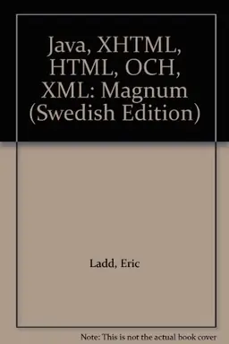 Java, XHTML, HTML, XML : magnum