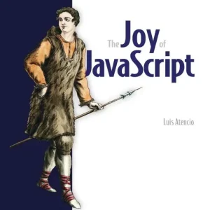 Joy of JavaScript