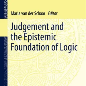 Judgement and the Epistemic Foundation of Logic