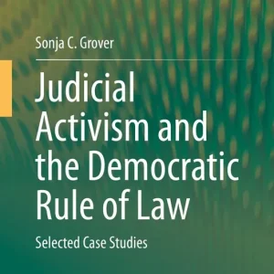 Judicial Activism and the Democratic Rule of Law